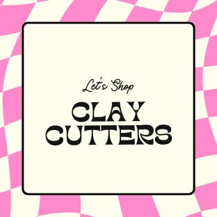 Clay Cutters.