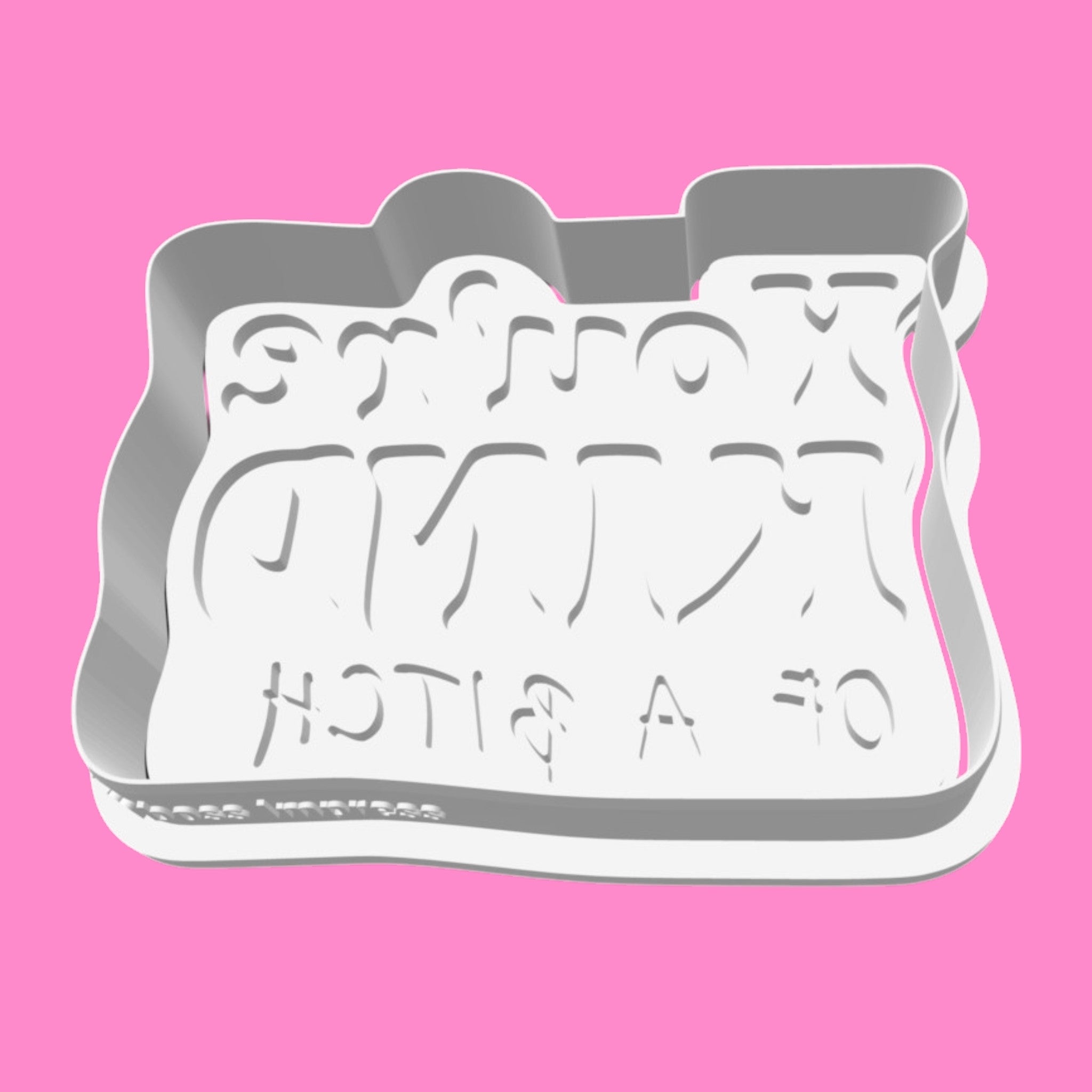 "You're Kind Of A B*tch" Cookie Cutter & Embosser – Funny Rude Novelty Cutter (8cm)