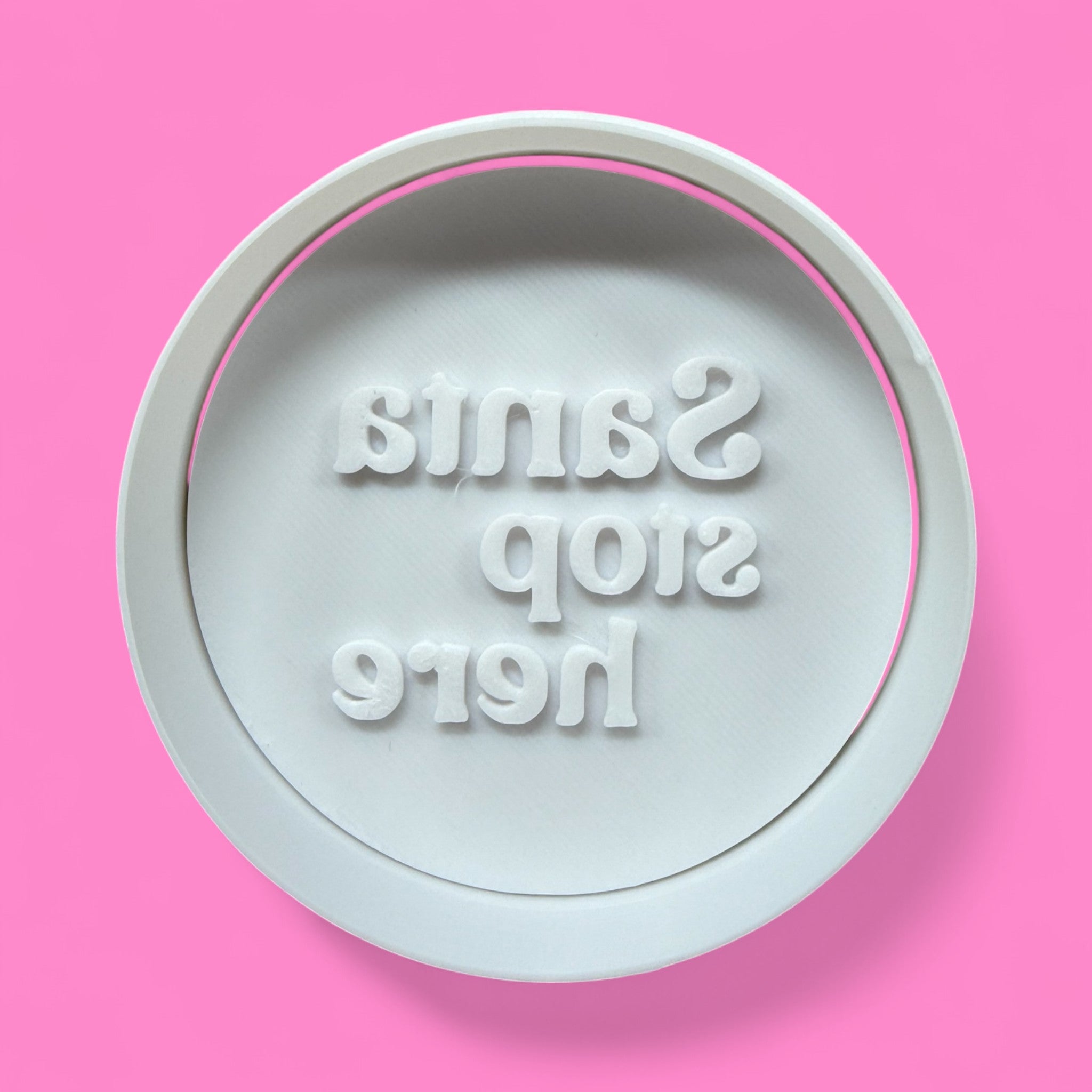 "Santa Stop Here" Embosser or Outbosser – 8cm Christmas Cookie Stamp